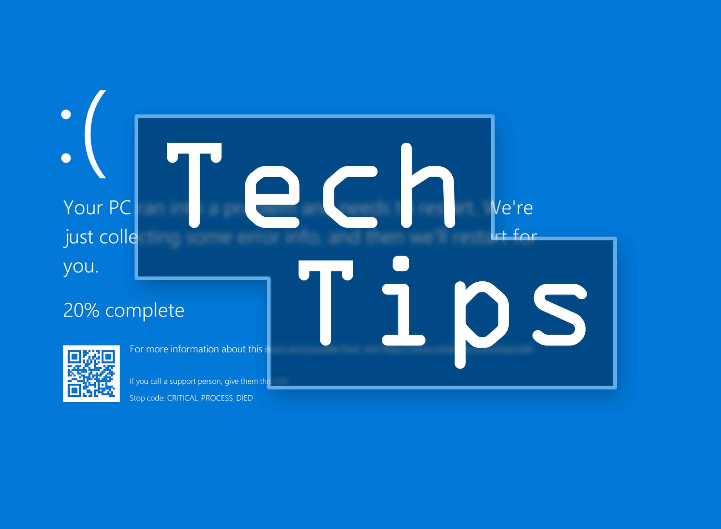 Tech Tips - BSOD